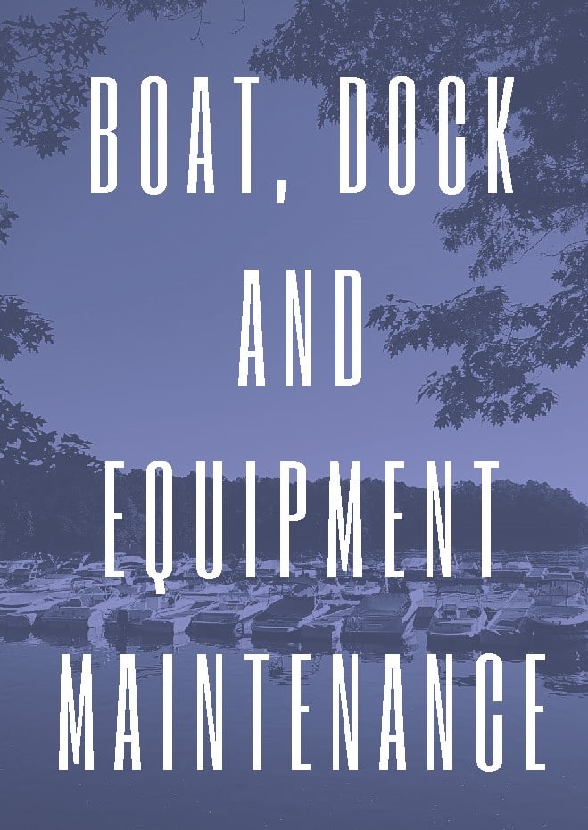 Boat, Dock and Equipment Maintenance