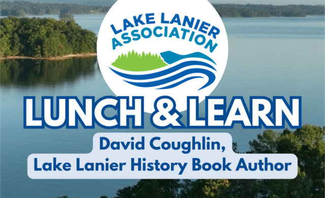 Thumbnail for the article Lunch and Learn – David Coughlin, Author of “Lake Sidney Lanier, A Storybook Site” 